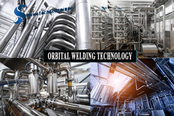 Công nghệ hàn ống orbital (orbital welding technology ) trong ngành dược